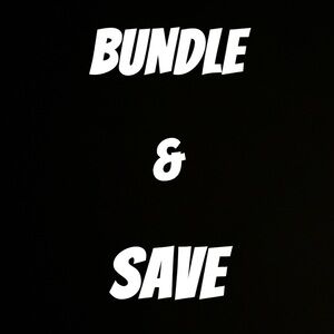 BUNDLE & SAVE